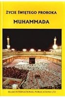 Zycie swietego proroda Muhammada 1853725307 Book Cover
