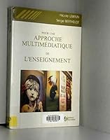 Pour une Approche Multimediatique de l'Enseignement 2921696150 Book Cover