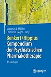 Benkert/Hippius Kompendium der Psychiatrischen Pharmakotherapie