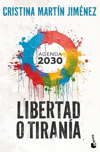 Libertad o tiranía: Agenda 2030 (Actualidad)