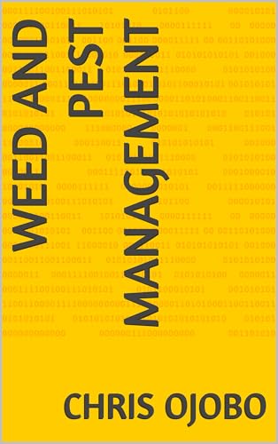 WEED AND PEST MANAGEMENT