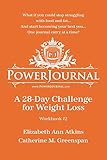 PowerJournal Workbook #2: A 28-Day Challenge for Weight Loss