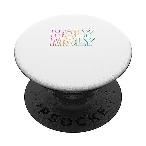 Funny Saying - Holy Moly for Men and Women PopSockets Swappable PopGrip
