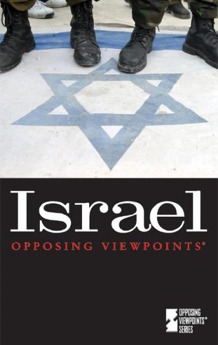 Israel (Opposing Viewpoints) 0737725893 Book Cover