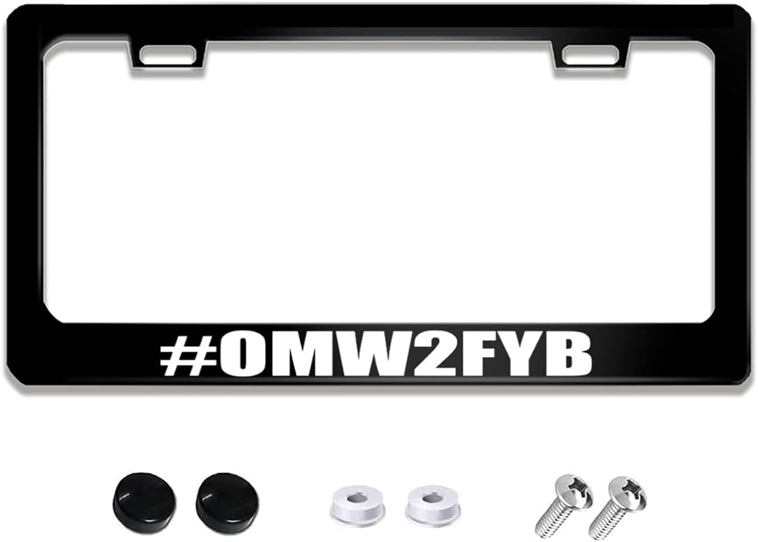 Funny License Plate Frame with Humor Texts Omw2fyb On My Way to F Your B JDM Stainless Steels Car Tag Holder with 2 Holes and Screws 12 x 6 Inch for US Vehicles Standard for Women Men