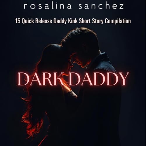 Dark Daddy by Rosalina Sanchez episode artwork