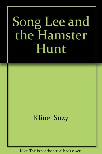 Song Lee and the Hamster Hunt 0606098747 Book Cover