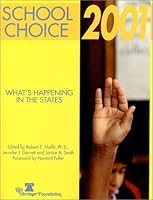 School Choice 2001: What's Happening in the States 0891951008 Book Cover