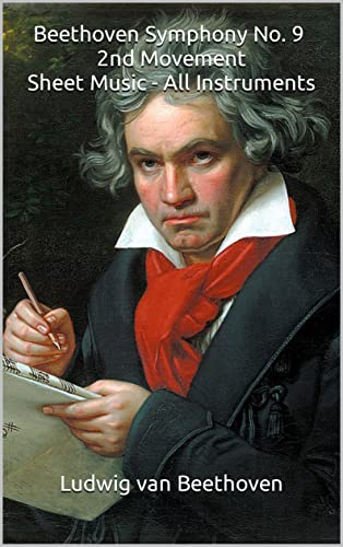 Beethoven Symphony No. 9, 2nd Movement Sheet Music for All Instruments