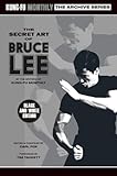  The Secret Art of Bruce Lee (Kung-Fu Monthly Archive Series 2022 Re-Issue) Mono