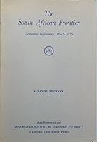 Economic Influences on the South African Frontier, 1652-1836 B0000CJQQL Book Cover