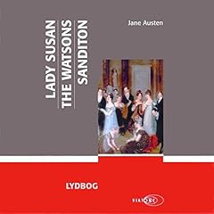 Lady Susan, The Watsons, Sanditon Audiobook By Jane Austen cover art