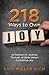218 Ways to Own Joy: An interactive journey through all Bible verses containing 'joy'