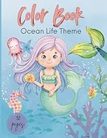 Color book,Ocean life theme: "Ocean Animals Coloring Book for Kids Ages 3-6: Sea Creatures, Dolphins, Sharks & Underwater Adventure for Toddlers & Preschoolers" B0F5NPZKGX Book Cover