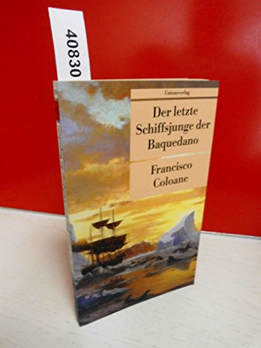 Der letzte Schiffsjunge der Baquedano. [German] 3293201598 Book Cover