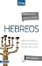 Comentario bíblico con aplicación NVI Hebreos: Del texto bíblico a una aplicación contemporánea (Comentarios bíblicos con aplicación NVI) (Spanish Edition)