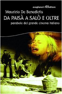 Da Paisà a Salò e oltre. Parabole del grande