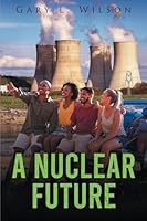 A Nuclear Future B0D7PTP3BV Book Cover