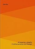 Sevilla.: Artesanía y diseño / Craftsmanship and design (Libros de autor)