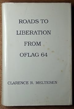 Hardcover Roads to Liberation from Oflag 64 Book