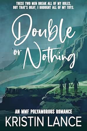 Double or Nothing: An MMF Polyamorous Romance (There’s Room for More