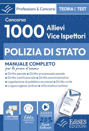 Concorso 1000 Allievi Vice Ispettori Polizia di Stato: Manuale per le prove d'esame