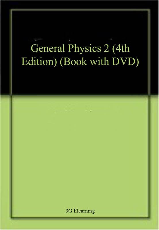 Buy General Physics 2 (4th Edition) (Book with DVD) โ BookShops.in