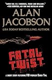 Fatal Twist: A Short Story Featuring FBI Profiler Karen Vail