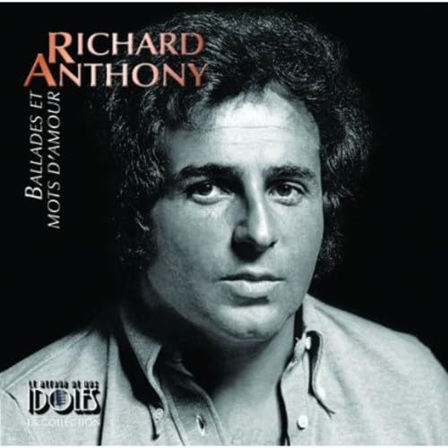 Ballades Et Mots D'Amour Richard Anthony