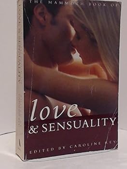 Paperback Mammoth Book of Love & Sensuality (Mammoth Book) Book