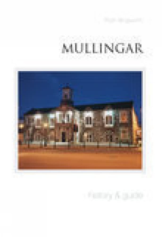 Mullingar: A History