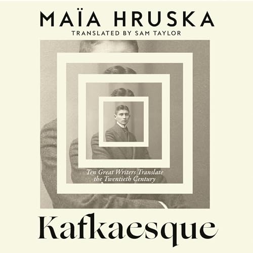 Kafkaesque Audiobook By Ma&iuml;a Hruska cover art