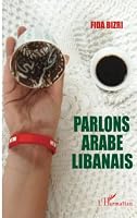 Parlons arabe libanais 2296121519 Book Cover