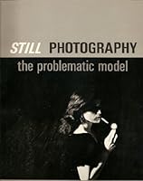 Still Photography: The Problematic Model 0917986164 Book Cover