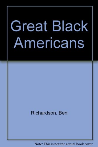 Great Black Americans 0690047916 Book Cover