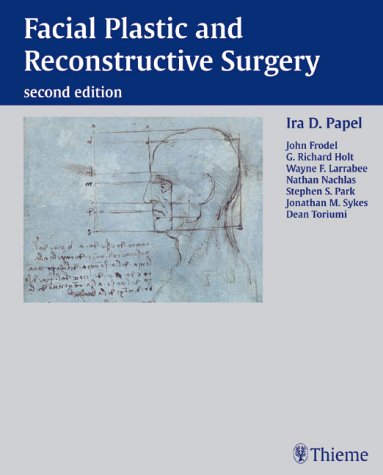 Facial Plastic and Reconstructive Surgery: Amazon.co.uk: Papel, Ira D ...