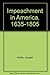 Impeachment in America, 1635-1805