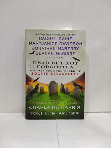 Dead But Not Forgotten: Stories from the World of Sookie Stackhouse