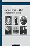  Auf den zweiten Blick: Frauen und Männer der Nordkirche vom Mittelalter bis zur Gegenwart (Schriften des Vereins für Schleswig-Holsteinische Kirchengeschichte)