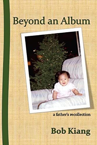 Beyond an Album: a father's recollection