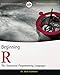 Beginning R: The Statistical Programming Language (Wrox Programmer to Programmer)