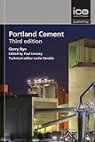 Portland Cement, 3rd edition: Composition, Production and Properties (Structures and Buildings) (Ice: Institution of Civil Engineers)