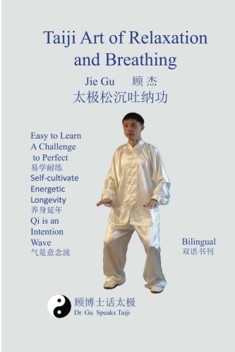 Taiji Art of Relaxation and Breathing