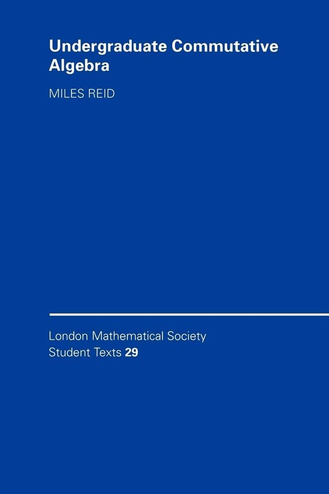 Undergraduate Commutative Algebra Reid Paperback Cambridge University Press