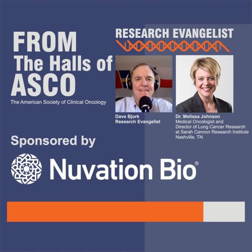 Dave Bjork with Dr Melissa Johnson From The Halls of ASCO 2026