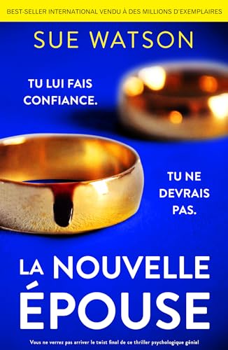 Couverture de La Nouvelle Épouse: Vous ne verrez pas arriver le twist final de ce thriller psychologique génial