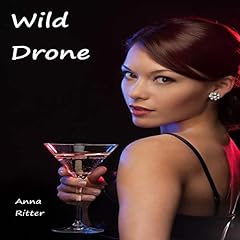 Wild Drone Audiolibro Por Anna Ritter arte de portada