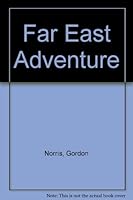 Far East Adventure B0030N9CGW Book Cover