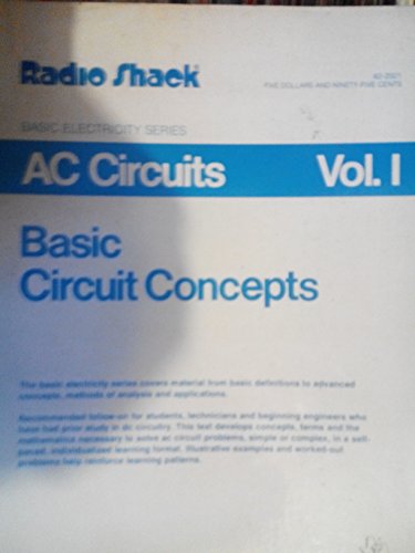 AC Circuits - Basic Circuit Concepts (Radio Sha... B000EVNTA8 Book Cover