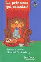 La Princesse qui Miaulait 2081611899 Book Cover